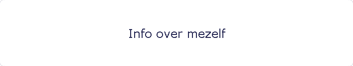 Info over mezelf